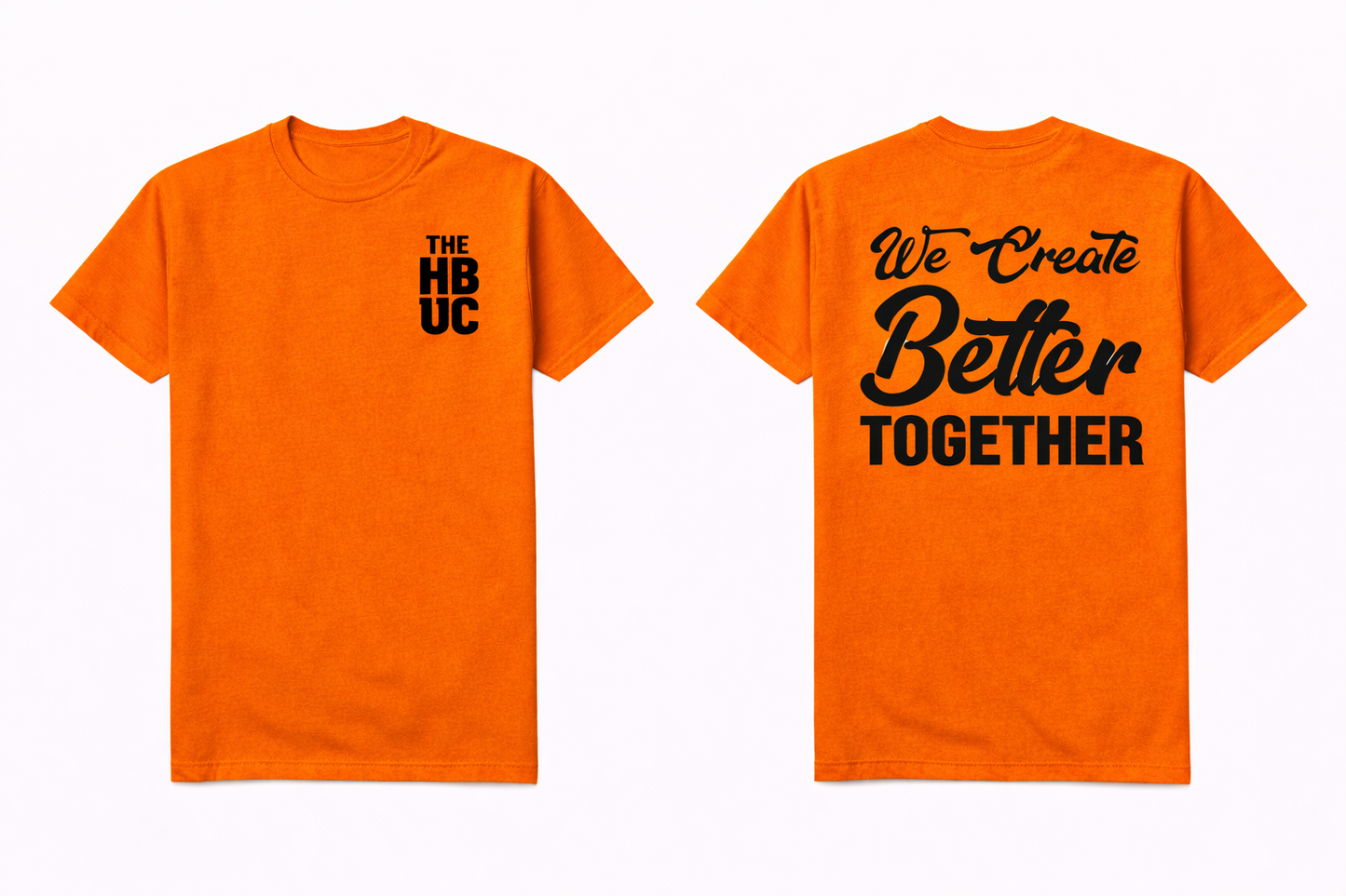 “We Create Better Together” Shirt